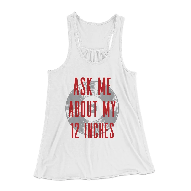 best clothing for women’s fitness routines -Ask Me About My 12 Inches Women's Flowey Tank Top