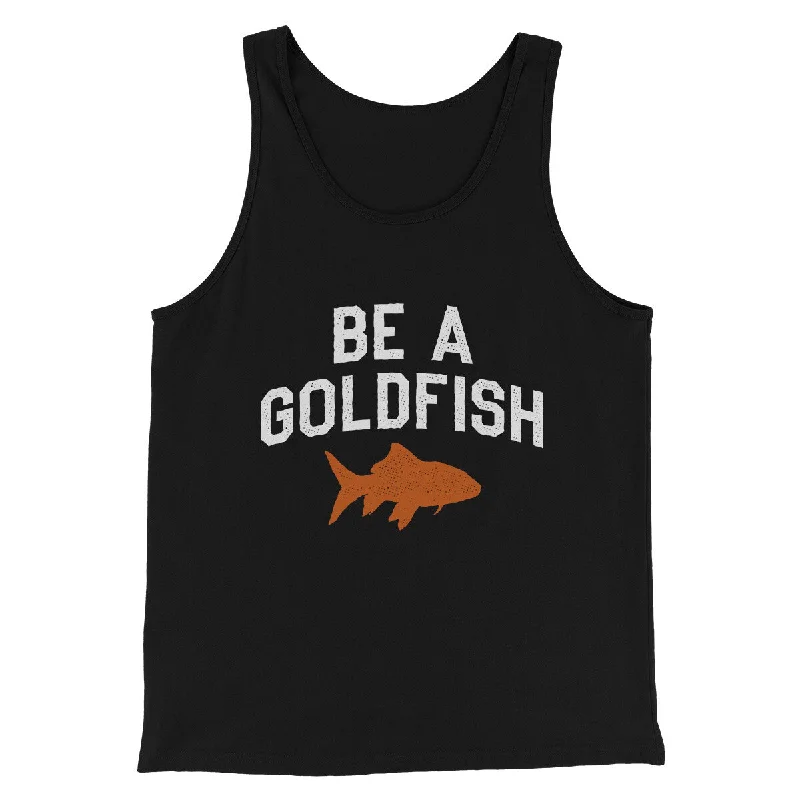 best jackets for women’s business outfits -Be A Goldfish Men/Unisex Tank Top