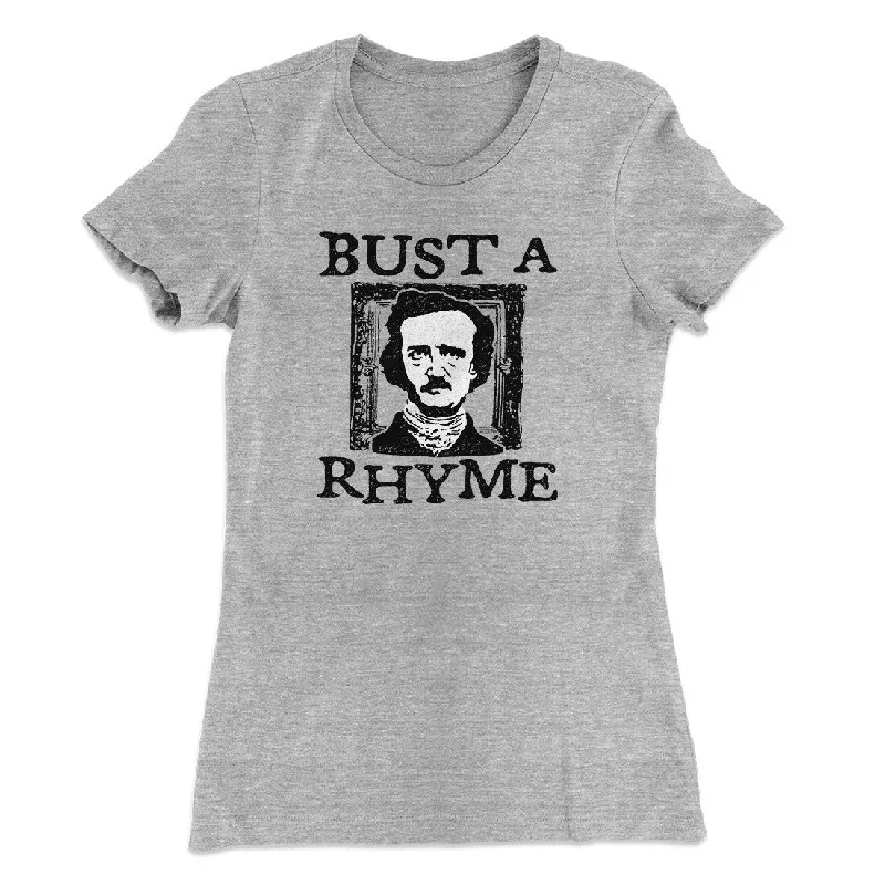 best winter dresses for women’s fashion -Bust A Rhyme Women's T-Shirt