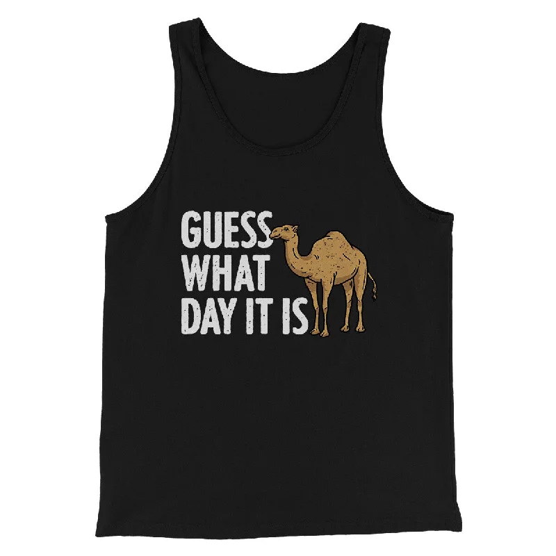 chic outerwear for women’s casual wear -Guess What Day It Is Funny Men/Unisex Tank Top