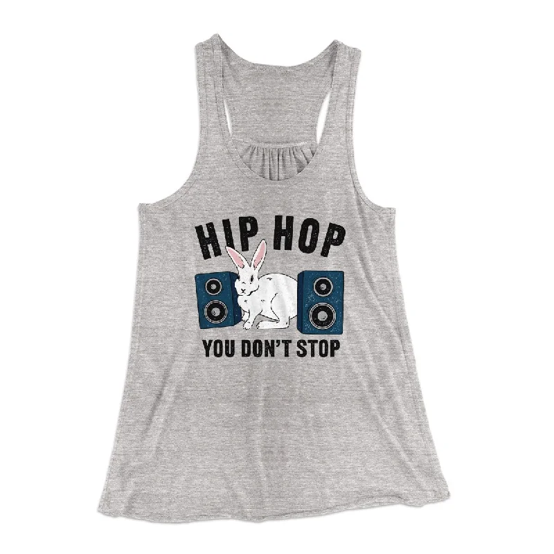 elegant clothing for women’s holiday wardrobe -Hip Hop You Don't Stop Women's Flowey Tank Top