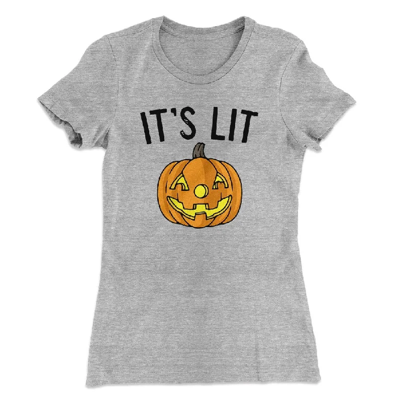 casual wear for women’s weekend fashion -It's Lit Jack-O-Lantern Women's T-Shirt