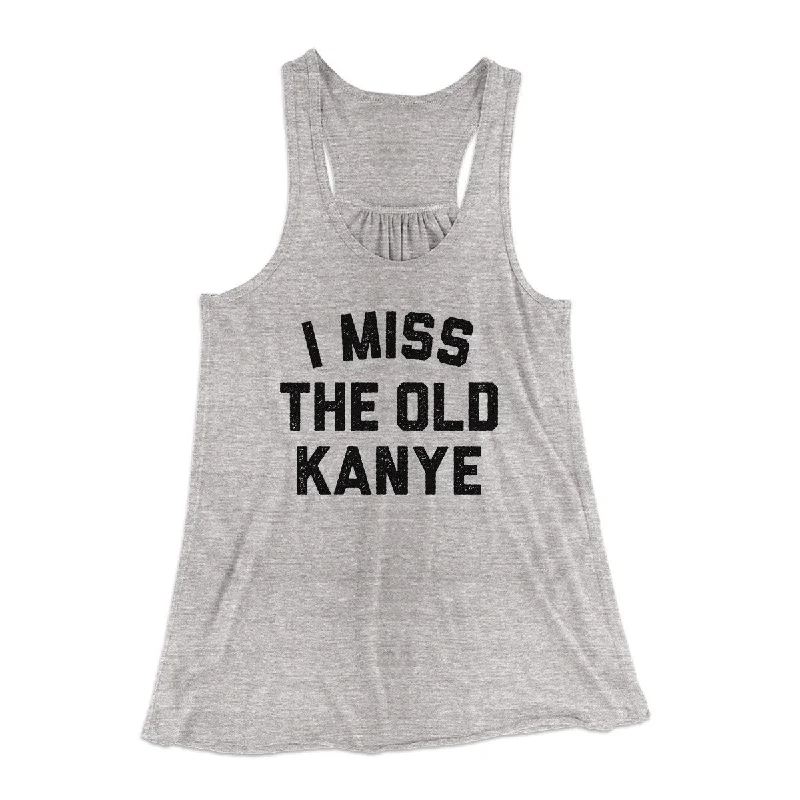 chic outerwear for women’s casual wear -I Miss The Old Kanye Women's Flowey Racerback Tank Top