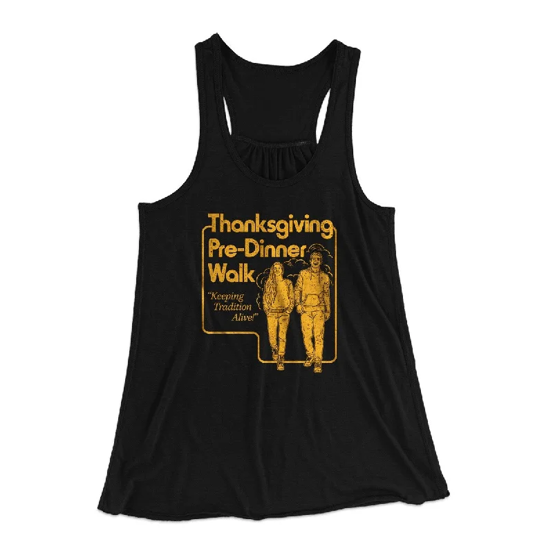 trendy clothing for women’s casual days -Thanksgiving Pre-Dinner Walk Funny Thanksgiving Women's Flowey Racerback Tank Top