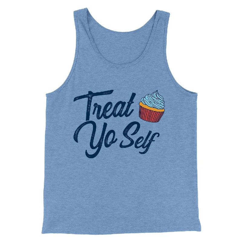 best pants for women’s office attire -Treat Yo' Self Men/Unisex Tank Top