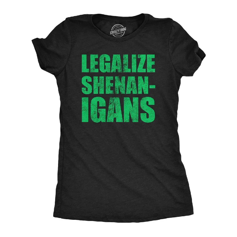 unique women’s skirts for office outfits -Womens Funny T Shirts Legalize Shenanigans Sarcastic St Patricks Day Tee For Ladies