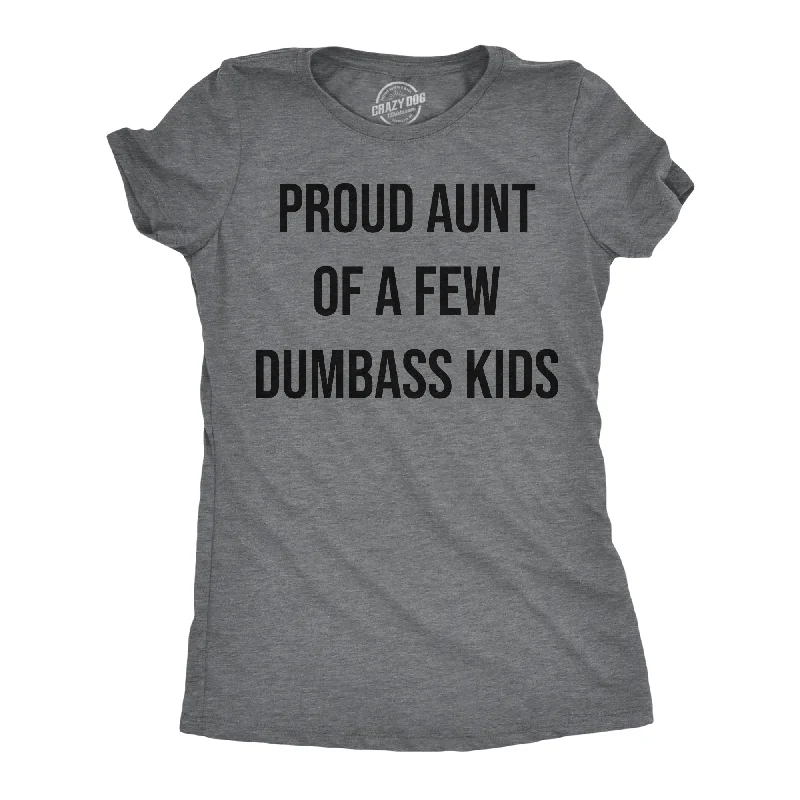 stylish cardigans for women’s office wear -Womens Funny T Shirts Proud Aunt Of A Few Dumbass Kids Sarcastic Family Tee