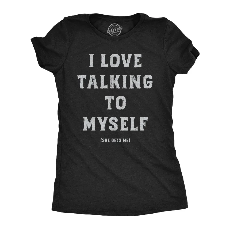 fashionable women’s clothing for all seasons -Womens I Love Talking To Myself Funny T Shirts Sarcastic Graphic Tee For Ladies