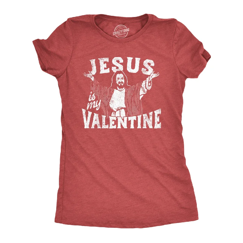 stylish cardigans for women’s office wear -Womens Jesus Is My Valentine T Shirt Funny Valentines Day Religious Christian Joke Tee For Ladies