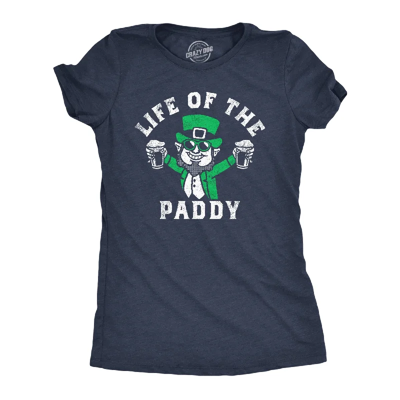 stylish cardigans for women’s office wear -Womens Life Of The Paddy T Shirt Funny St Pattys Day Parade Drinking Party Joke Tee For Ladies