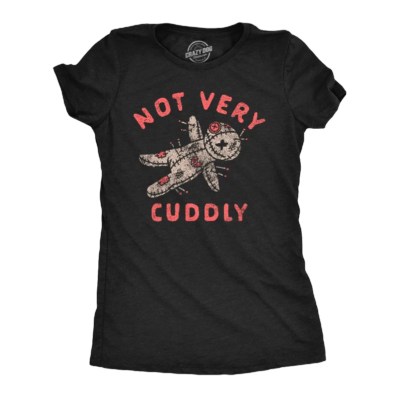 stylish women’s pants for business meetings -Womens Not Very Cuddly Funny Valentines Day T Shirt Sarcastic Graphic Tee For Ladies