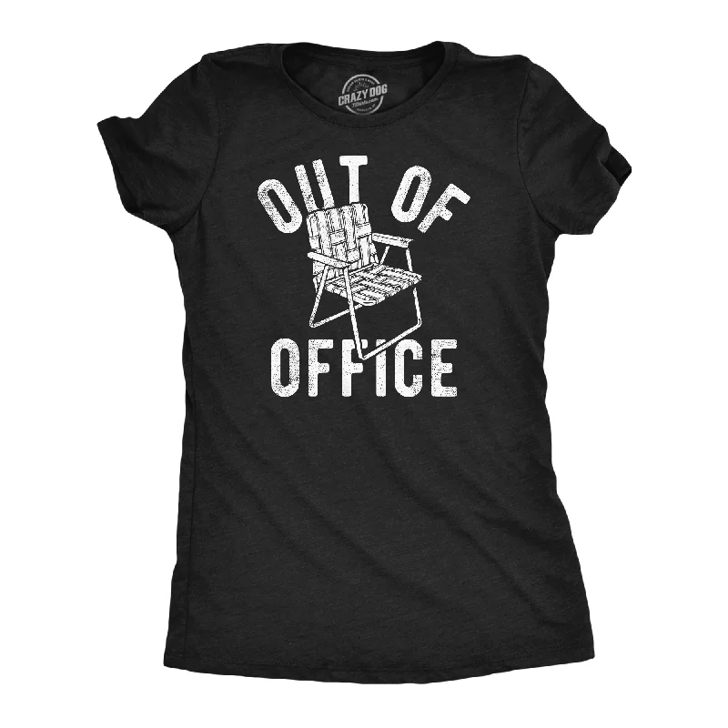 fashionable outerwear for women’s cold weather -Womens Out Of Office Lawn Chair Funny T Shirts Sarcastic Vacation Tee For Ladies