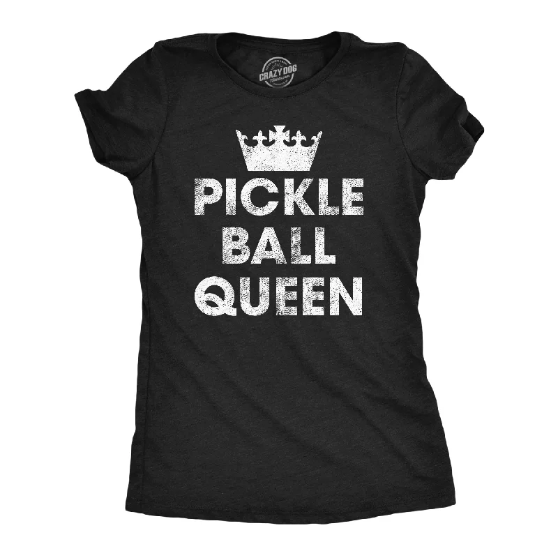 best coats for women’s business attire -Womens Pickleball Queen T Shirt Funny Pickle Ball Lovers Tee For Ladies