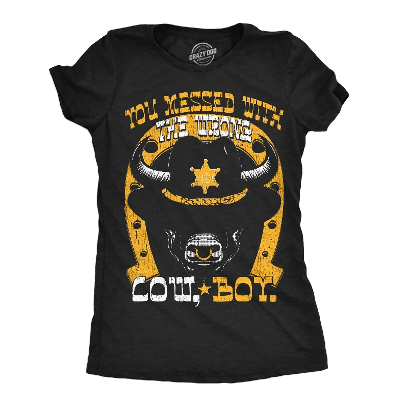 casual wear for women’s weekend fashion -Womens You Messed With The Wrong Cow Boy T Shirt Funny Tough Bull Joke Tee For Ladies